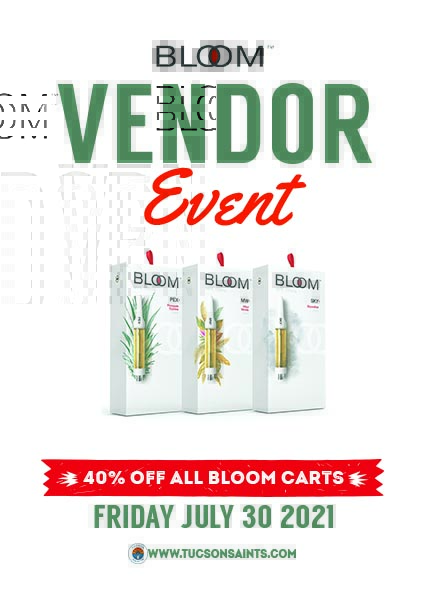 Bloom Vendor Event at tucson saints dispensary 2021