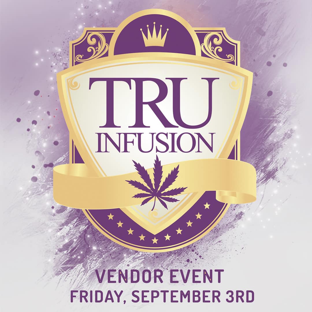 Tru Infusion Vendor Event Friday Sept 3 2021